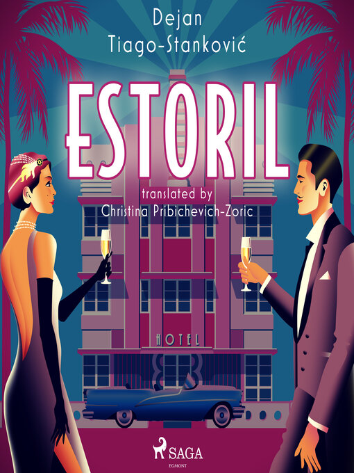 Title details for Estoril by Dejan Tiago-Stankovic - Available